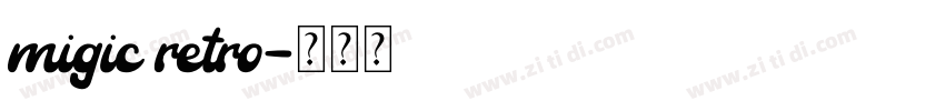 migic retro字体转换